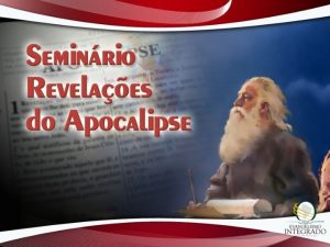 1 De acordo com o Apocalipse todo olho