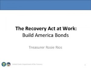 The Recovery Act at Work Build America Bonds
