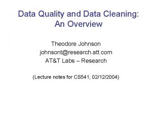 Data Quality and Data Cleaning An Overview Theodore