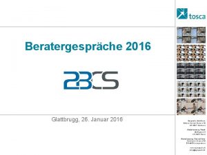 Beratergesprche 2016 Glattbrugg 26 Januar 2016 Hauptsitz Solothurn