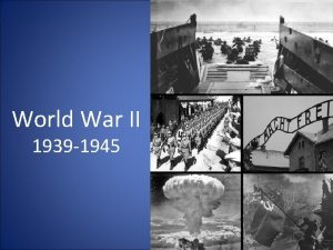 World War II 1939 1945 Causes of World