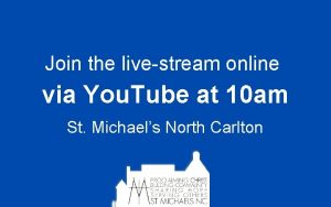 Join the livestream online via You Tube at