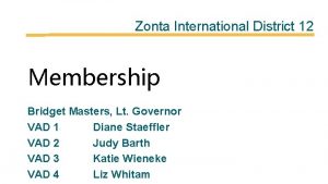 Zonta International District 12 Membership Bridget Masters Lt