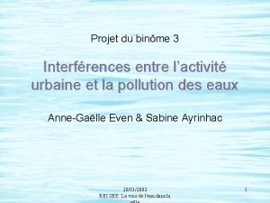 Projet du binme 3 Interfrences entre lactivit urbaine