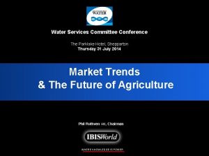 Water Services Committee Conference The Parklake Hotel Shepparton