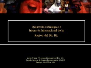 Desarrollo Estratgico e Insercin Internacional de la Region