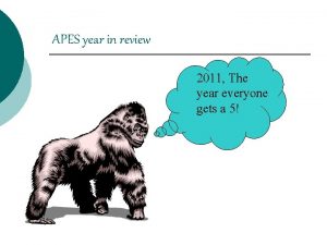 APES year in review 2011 The year everyone