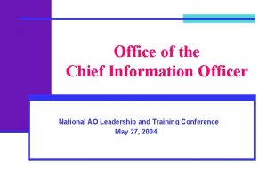 Office of the Chief Information Officer National AO