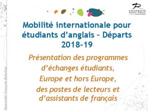 Mobilit internationale pour tudiants danglais Dparts 2018 19