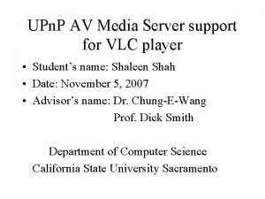 UPn P AV Media Server support for VLC