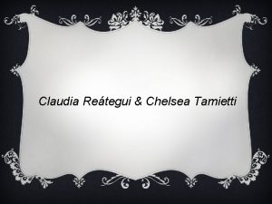 Claudia Retegui Chelsea Tamietti Dad is originally from