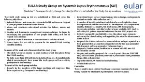 EULAR Study Group on Systemic Lupus Erythematosus SLE