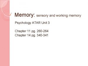 Memory sensory and working memory Psychology ATAR Unit