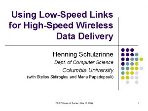 Using LowSpeed Links for HighSpeed Wireless Data Delivery
