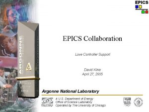 EPICS Collaboration Love Controller Support David Kline April