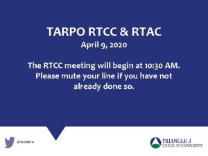 TARPO RTCC RTAC April 9 2020 The RTCC