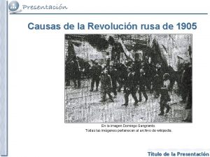 Causas de la Revolucin rusa de 1905 En