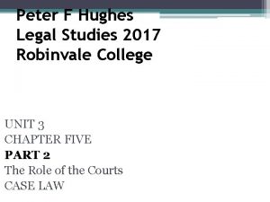 Peter F Hughes Legal Studies 2017 Robinvale College