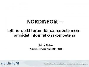 NORDINFOlit ett nordiskt forum fr samarbete inom omrdet