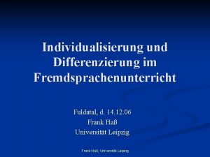 Individualisierung und Differenzierung im Fremdsprachenunterricht Fuldatal d 14