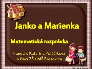 Janko a Marienka Matematick rozprvka Paed Dr Katarna
