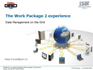 The Work Package 2 experience Data Management on