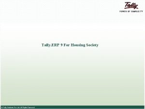 Tally ERP 9 For Housing Society Tally Solutions