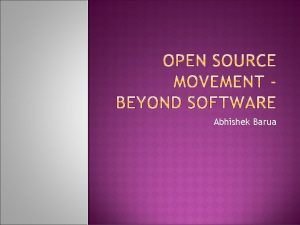 Abhishek Barua Open source is the unique approach