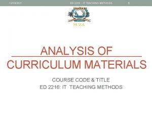 12182021 ED 2216 IT TEACHING METHODS 1 ANALYSIS