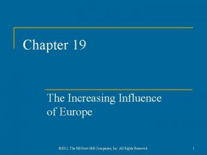 Chapter 19 The Increasing Influence of Europe 2011