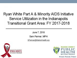 Ryan White Part A Minority AIDS Initiative Service