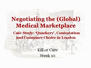 Negotiating the Global Medical Marketplace Case Study Quackery