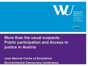 More than the usual suspects Public participation and