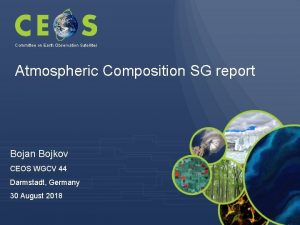 Committee on Earth Observation Satellites Atmospheric Composition SG