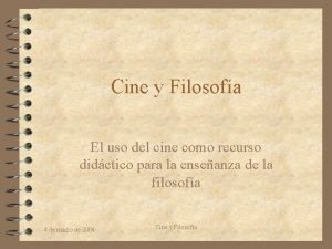 Cine y Filosofa El uso del cine como