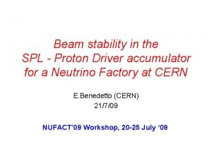 Beam stability in the SPL Proton Driver accumulator