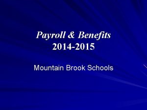 Payroll Benefits 2014 2015 Mountain Brook Schools When