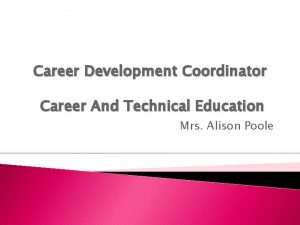 Career Development Coordinator Career And Technical Education Mrs