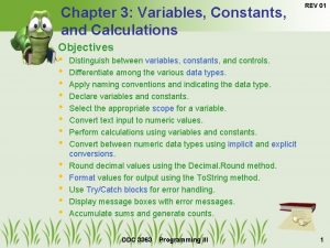 Chapter 3 Variables Constants and Calculations REV 01