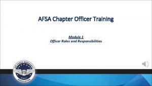 AFSA Chapter Officer Training Module 1 Officer Roles