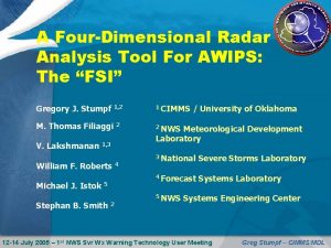 A FourDimensional Radar Analysis Tool For AWIPS The