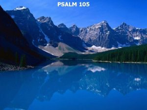 PSALM 105 The doctrine of divine providence therefore