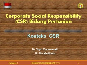 Corporate Social Responsibility CSR Bidang Pertanian Konteks CSR