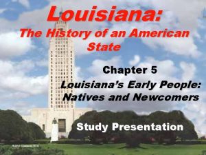 Louisiana The History of an American State Chapter