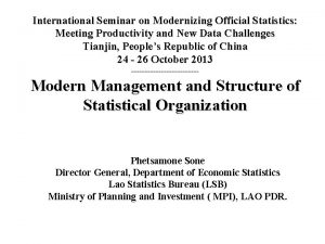 International Seminar on Modernizing Official Statistics Meeting Productivity