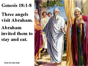 Genesis 18 1 8 Three angels visit Abraham