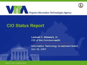 CIO Status Report Lemuel C Stewart Jr CIO