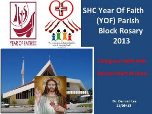 SHC Year Of Faith YOF Parish Block Rosary