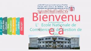 lENCGF Cycle des tudes Nos formations Nos valeurs