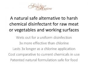 A natural safe alternative to harsh chemical disinfectant